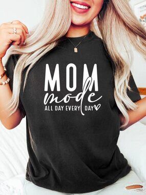 Mom Mode All day Everyday Shirt, Mother's Day Shirt, Cute Mom Tee